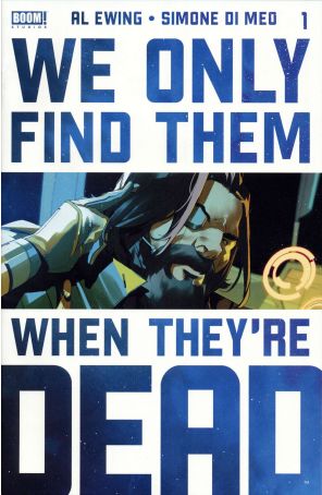 We Only Find Them When They're Dead 1 (5th) published by Boom! with cover art by Simone Di Meo