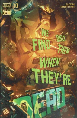 We Only Find Them When They're Dead 10A published by Boom! with cover art by Simone Di Meo