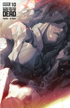 We Only Find Them When They're Dead 10B published by Boom! with cover art by Toni Infante