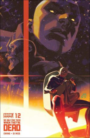 We Only Find Them When They're Dead 12B published by Boom! with cover art by Toni Infante