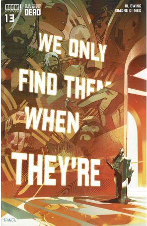 We Only Find Them When They're Dead 13A published by Boom! with cover art by Simone Di Meo
