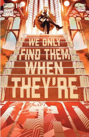 We Only Find Them When They're Dead 14A published by Boom! with cover art by Simone Di Meo