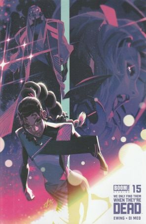 We Only Find Them When They're Dead 15B published by Boom! with cover art by Toni Infante