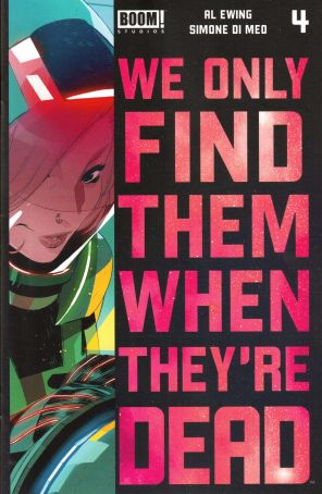 We Only Find Them When They're Dead 4 (2nd) published by Boom! with cover art by Simone Di Meo
