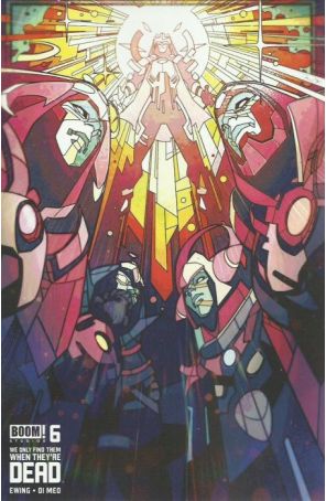 We Only Find Them When They're Dead 6B published by Boom! with cover art by Toni Infante
