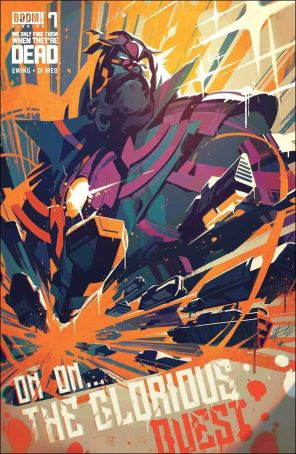 We Only Find Them When They're Dead 7B published by Boom! with cover art by Toni Infante