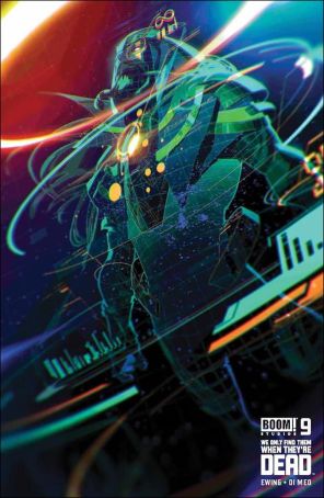 We Only Find Them When They're Dead 9B published by Boom! with cover art by Toni Infante