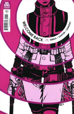 Welcome Back 1 published by Boom! with cover art by Jonathan Brandon Sawyer