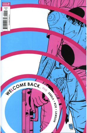 Welcome Back 5 published by Boom! with cover art by Jonathan Brandon Sawyer