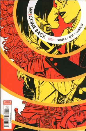 Welcome Back 8 published by Boom! with cover art by Jonathan Brandon Sawyer