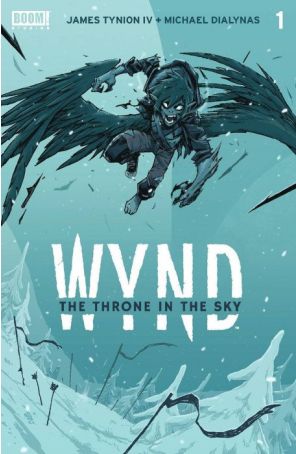 Wynd: The Throne in the Sky 1 (2nd) published by Boom! with cover art by Michael Dialynas
