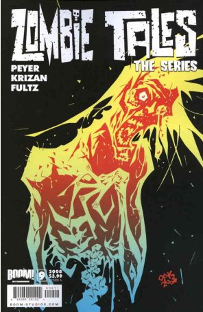 Zombie Tales The Series 9A published by Boom! with cover art by Shane Oakley