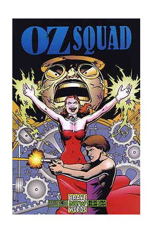 Oz Squad (1st Series) 2 (2nd) published by Brave New Words with cover art by Andrew Murphy