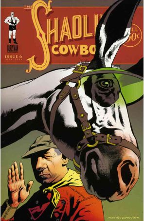 Shaolin Cowboy 6B published by Burlyman