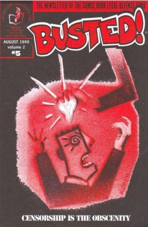Busted! (vol. 2) 5 published by CBLDF with cover art by Peter Kuper