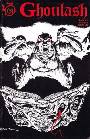 Ghoulash Magazine 1 published by CFD with cover art by Matt Roach