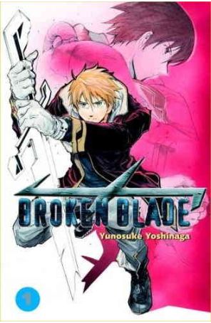 Broken Blade 1 published by CMX with cover art by Yunosuke Yoshinaga
