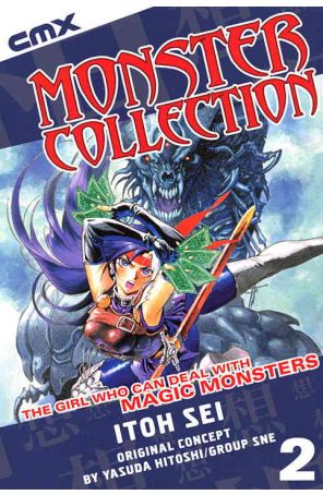 Monster Collection: The Girl Who Can Deal with Magic Monsters 2 published by CMX with cover art by Itoh Sei