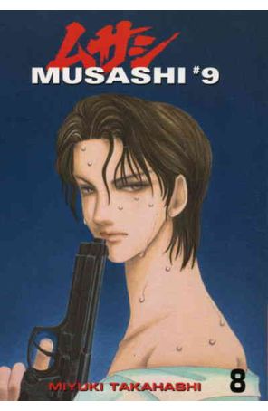Musashi #9 8 published by CMX with cover art by Miyuki Takahashi