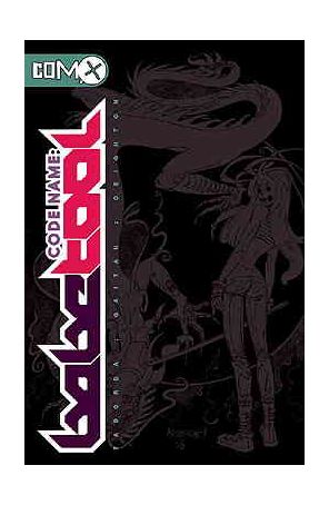 Codename: Babetool TPB 1 published by COM.X