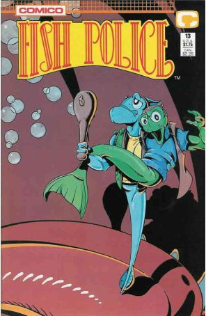 The Fish Police (Vol. 2) 13 published by COMICO with cover art by Steve Moncuse