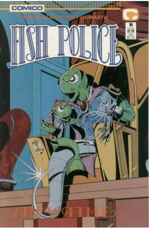 The Fish Police (Vol. 2) 16 published by COMICO with cover art by Steve Moncuse