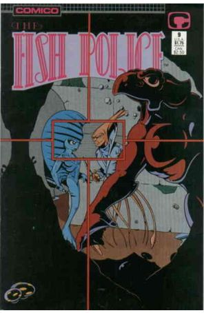 The Fish Police (Vol. 2) 9 published by COMICO with cover art by Steve Moncuse