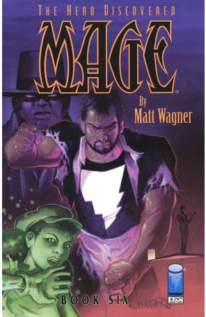 Mage TPB 6 published by Image with cover art by Matt Wagner