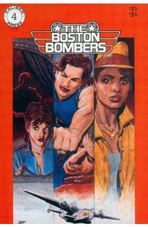 The Boston Bombers 4 published by Caliber with cover art by Christopher Jones