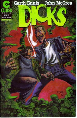 Dicks 4 published by Caliber with cover art by John McCrea