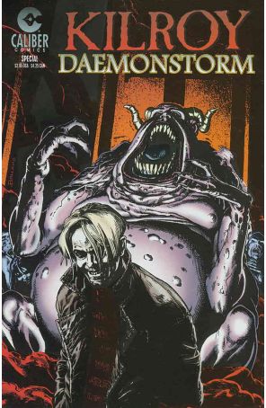 Kilroy: Daemonstorm 1 published by Caliber with cover art by Brian Bolland