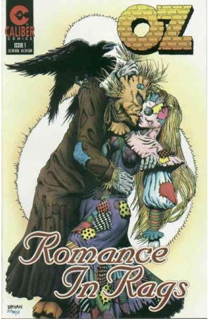 Oz: Romance in Rags 1 published by Caliber with cover art by Bill Bryan