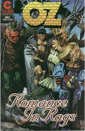 Oz: Romance in Rags 3 published by Caliber with cover art by Bill Bryan