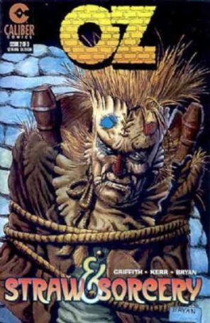 Oz: Straw And Sorcery 2 published by Caliber with cover art by Bill Bryan