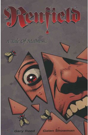 Renfield TPB 1 published by Caliber with cover art by Gary Reed