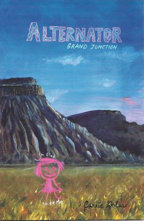 Alternator: Grand Junction 1 published by Carrie Golus with cover art by Patrick Welch and Carrie Golus