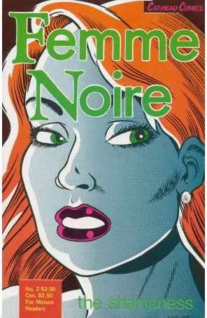 Femme Noire 2 published by Cat-Head with cover art by Steve Lafler