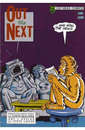 Out the Next 1 published by Cat-Head with cover art by Steve Lafler
