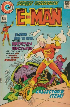 E-Man (1st series) 1 published by Charlton with cover art by Joe Staton