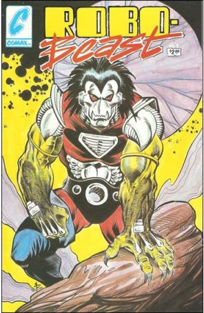 Robo-Beast 1AUT published by Comax with cover art by Butch Burcham