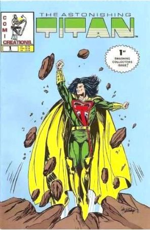 The Astonishing Titan 1 published by Comic Creations