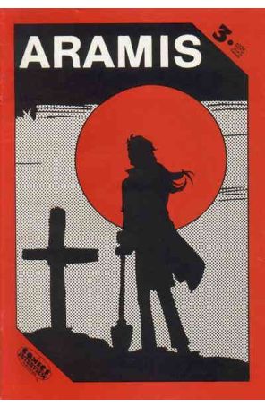 Aramis 3 published by Comics Interview with cover art by Mark Propst