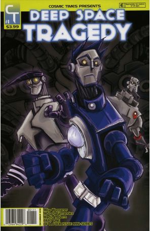 Deep Space Tragedy 1 published by Cosmic Times with cover art by Mike Wagganer