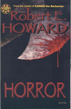 Horror (Robert E. Howard) 1 published by Cross Plains