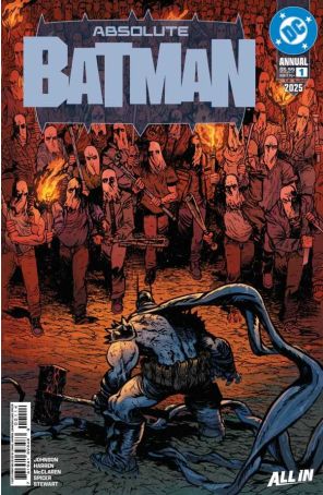 Absolute Batman Annual 2025A (4th) published by DC with cover art by Daniel Warren Johnson