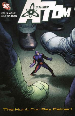 The All New Atom TPB 3 published by DC with cover art by José Ladrönn