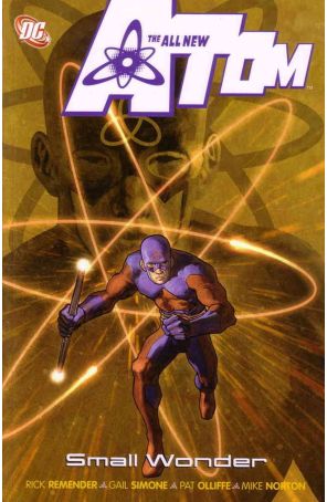 The All New Atom TPB 4 published by DC with cover art by Jose Ladrönn