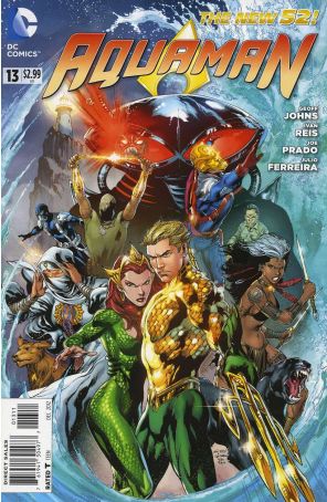 Aquaman (7th Series) 13 published by DC with cover art by Ivan Reis