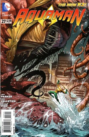 Aquaman (7th Series) 27 published by DC with cover art by Paul Pelletier
