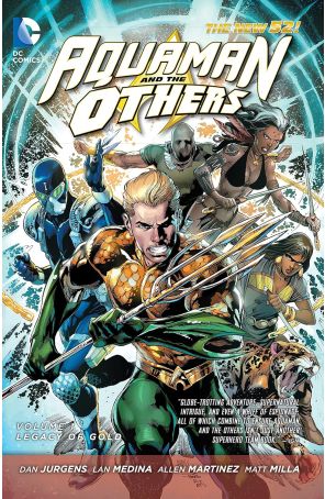 Aquaman and the Others TPB 1 published by DC with cover art by Ivan Reis